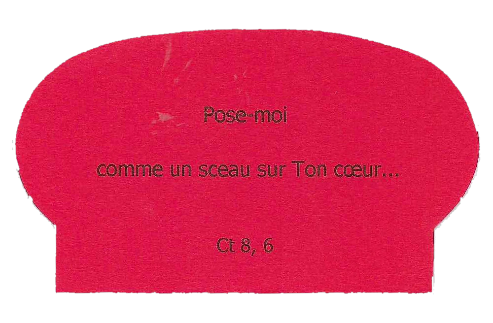 Petit pain rouge, thème « Amour Trinitaire et Fraternel » : « Pose-moi comme un sceau sur Ton cœur… » (Cantique des Cantiques 8, 6)